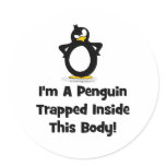 I'm a Penguin Trapped Inside This Body stickers