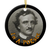 I'm A POEser Ornaments