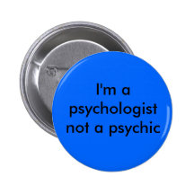 I'm a psychologist pin