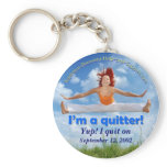 I'm a quitter! (customisable image) keychains