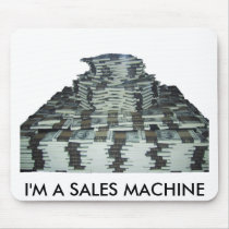 I'M A SALES MACHINE