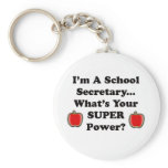 I'm a School Secretary keychains