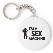 I'm a sex machine keychain