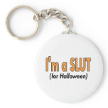 Im A Slut (For Halloween) keychains