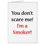 I'm a smoker greeting card