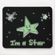 I'm a Star - Mouse Pad