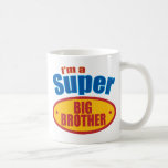 I'm a Super Big Brother Coffee Mug