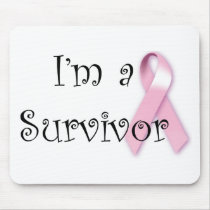 I'm a Survivor Mouse Pad