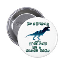 I'm a T-Rex Button