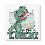 I'm a T. Rex Dinosaur Gift Ideas magnets