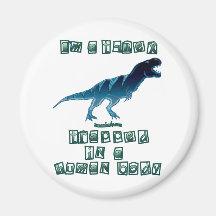 I'm a T-Rex Magnets