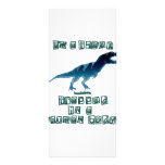 I'm a T-Rex rack cards