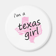 I'm a Texas Girl Fridge Magnets