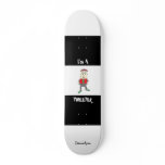I'm a Tweeter Skateboard