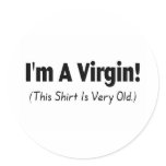 I'm A Virgin stickers
