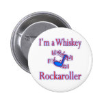 I'm a Whiskey Rockaroller2 Pins