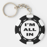 I'M ALL IN POKER CHIP KEYCHAINS