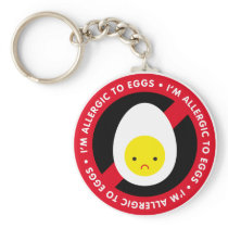 I'm allergic to eggs! key chain