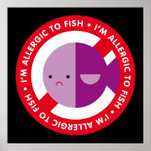 I'm allergic to fish! print