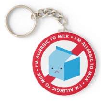 I'm allergic to milk! key chains