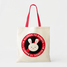 I'm allergic to rabbits! Rabbit allergy Tote Bag