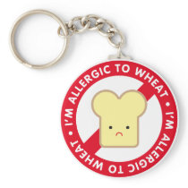 I'm allergic to wheat! keychains