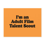 I'm an Adult Film Talent Scout postcards