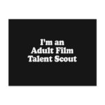 I'M AN ADULT FILM TALENT SCOUT postcards