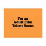 I'm an Adult Film Talent Scout postcards