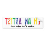 I'm An Artist (bumper sticker) bumper stickers