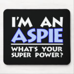 I'm An Aspie Mousepad