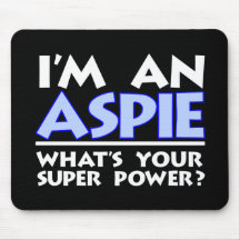 I'm An Aspie Mousepad