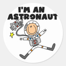 I'm an Astronaut Tshirts and Gifts Round Stickers