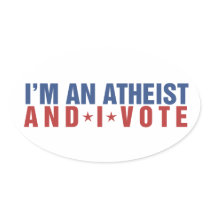 Im an atheist and I vote Stickers