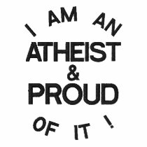 I'M AN ATHEIST & PROUD OF IT! POLO