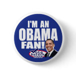 I'm An Obama Fan Button 
