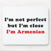I'm Armenian Mousepad