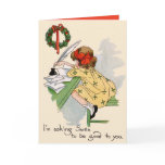 I'm Asking Santa to be Good to You! Cards