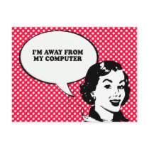 IM AWAY FROM MY COMPUTER T-shirt