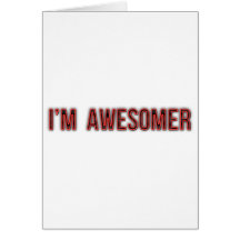 I'm Awesomer Card