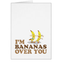 I'm Bananas Over You - Dancing Bananas Cards