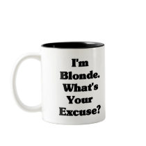 I'm Blonde. Mug