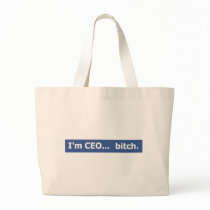 I'm CEO... bitch Canvas Bag