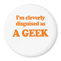 I'm cleverly disguised as a geek Costume