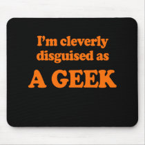 I'm cleverly disguised as a geek Costume