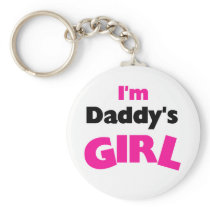 I'm Daddy's Girl Keychain