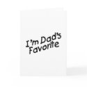 I'm Dad's Favourite cards