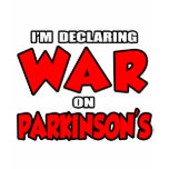 I'm Declaring War on Parkinson's t-shirts