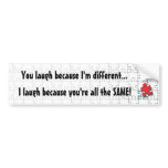 I'm Different Bumper Stickers