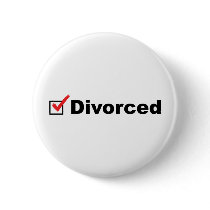 I'm Divorced And Available Pinback Button
